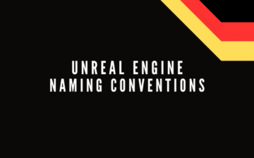 Asset-Naming-Conventions in der Unreal Engine
