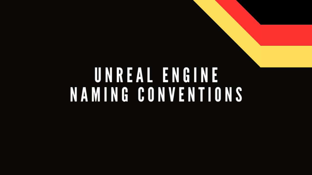 Asset-Naming-Conventions in der Unreal Engine